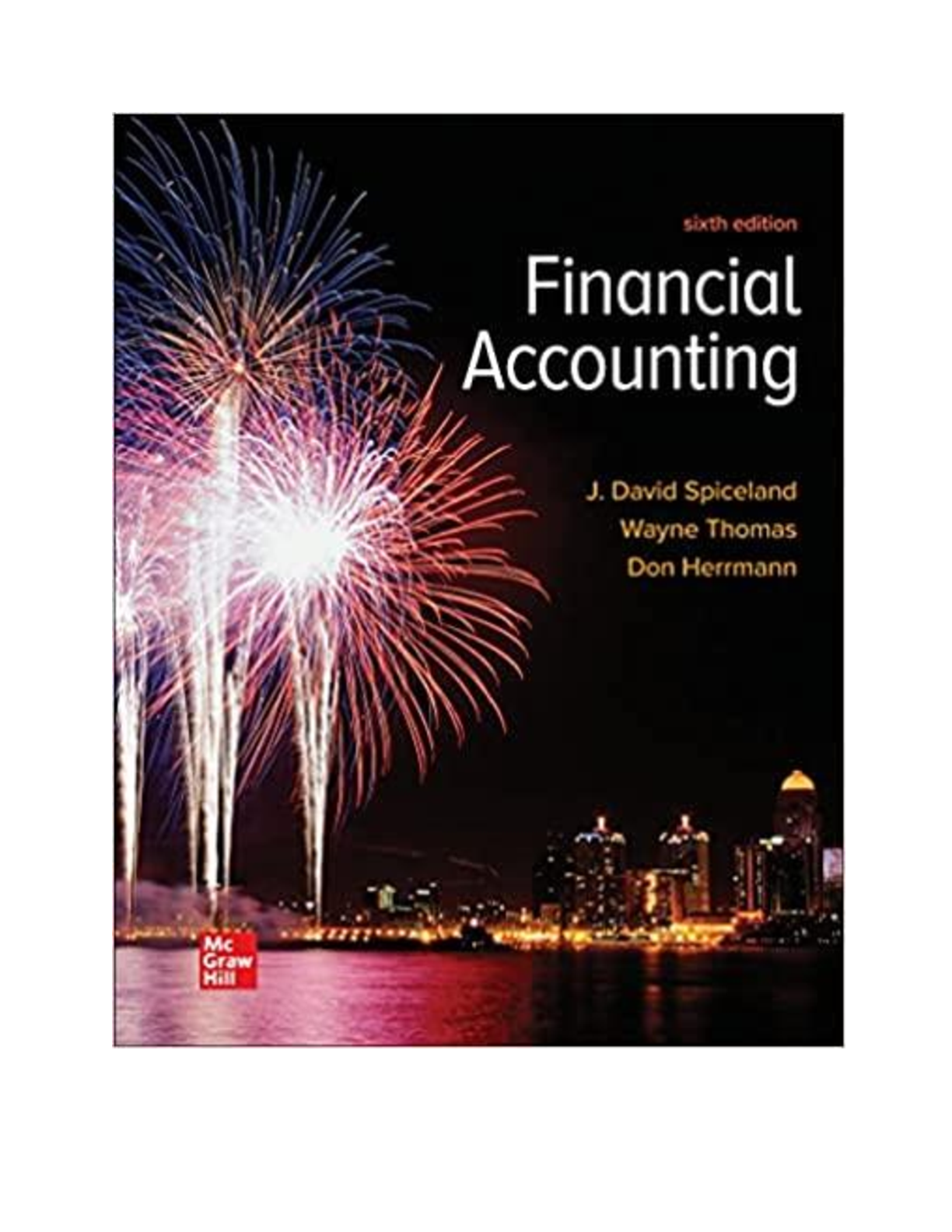 Financial Accounting 6th Edition By David Spiceland, Wayne Thomas, Don Herrmann (Solutions Manual)